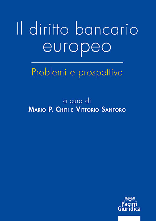 Il diritto bancario europeo