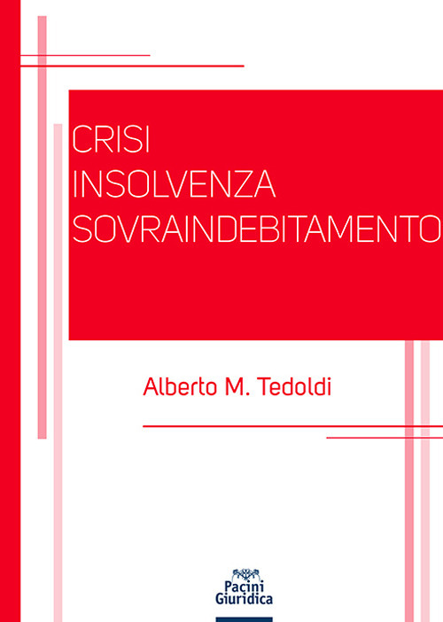 Crisi insolvenza sovraindebitamento