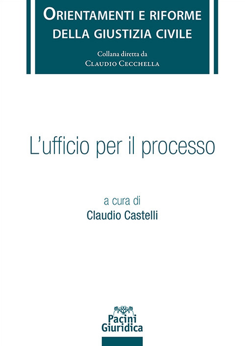 L'ufficio per il processo