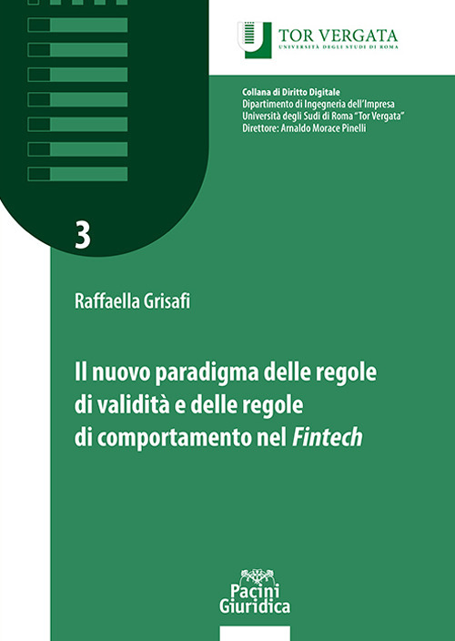 Il nuovo paradigma delle regole di validità e delle regole di comportamento nel fintech