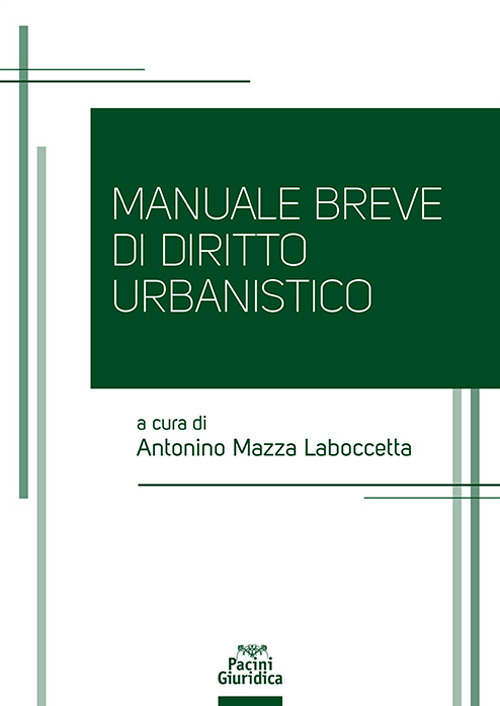 Manuale breve di diritto urbanistico