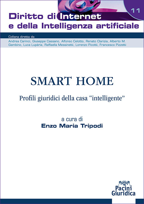 Smart home. Profili giuridici della casa «intelligente»