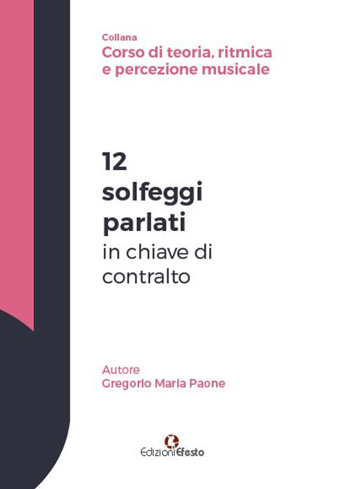 12 solfeggi parlati in chiave di contralto