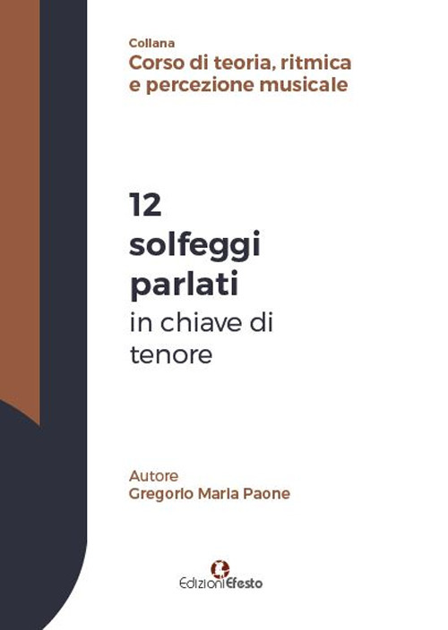 12 solfeggi parlati in chiave di tenore