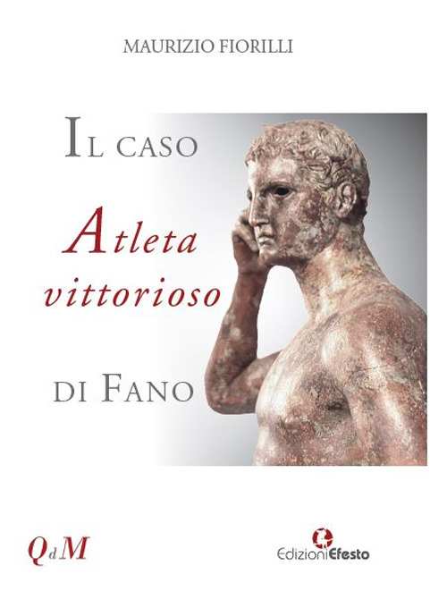 Il caso Atleta vittorioso di Fano