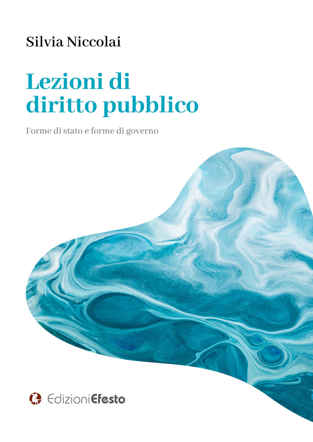 Lezioni di diritto pubblico. Forme di stato e forme di governo