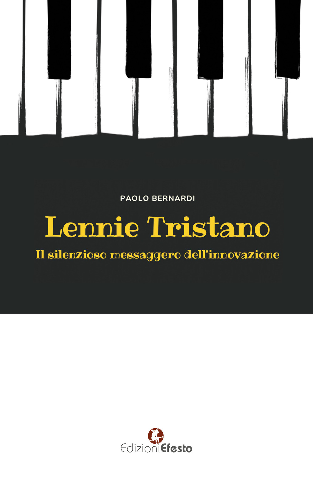 Lennie Tristano. Il silenzioso messaggero dell'innovazione