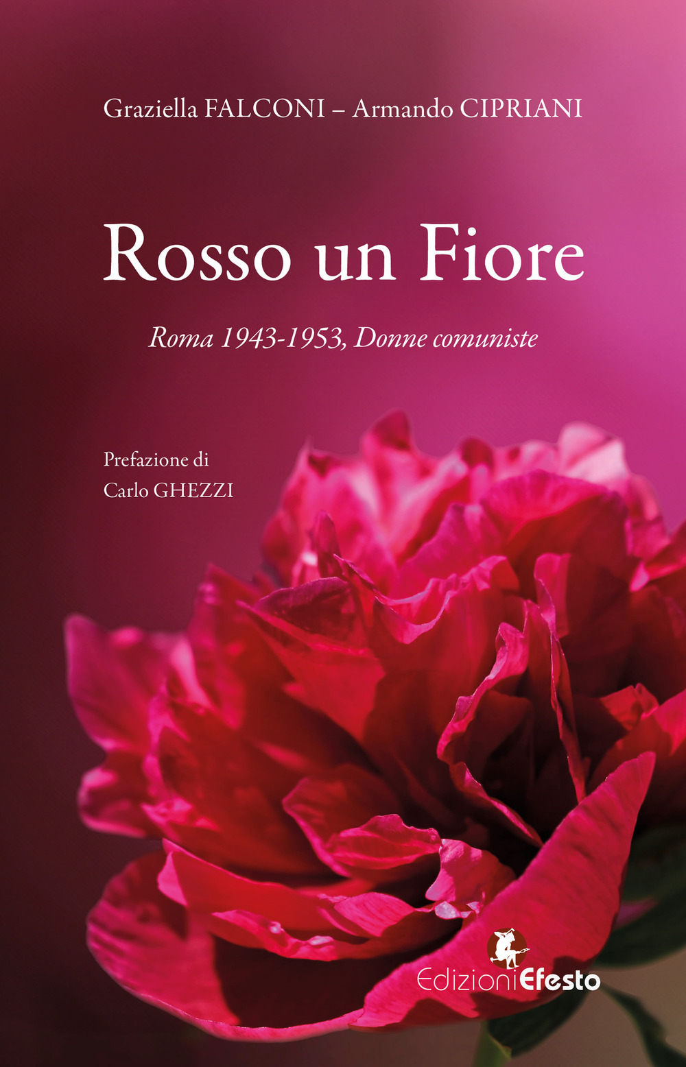 Rosso un fiore. Roma 1943-1953, donne comuniste