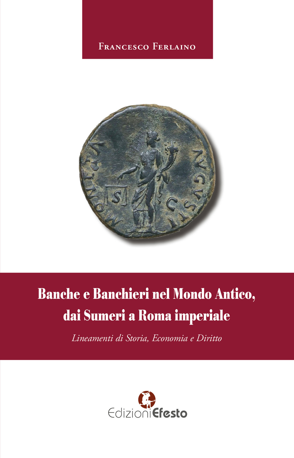 Banche e banchieri nel mondo antico, dai Sumeri a Roma imperiale