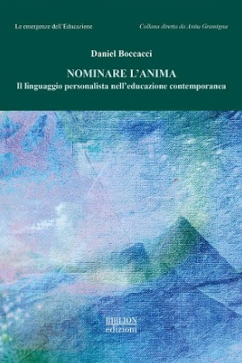 Nominare l'anima. Il linguaggio personalista nell'educazione contemporanea