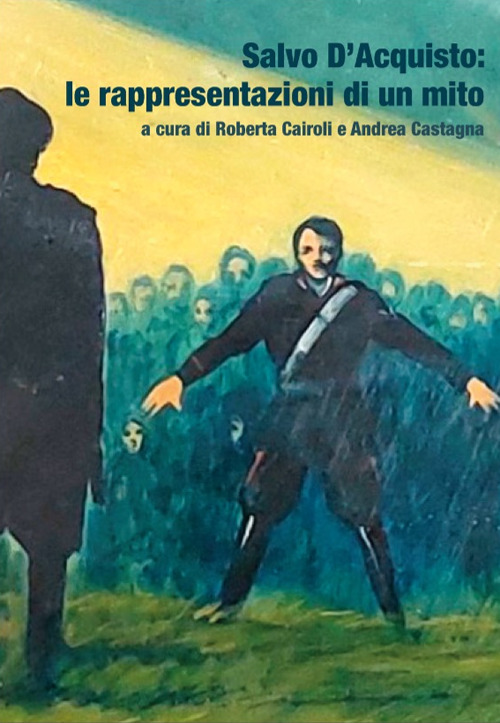 Salvo D'Acquisto: le rappresentazioni di un mito