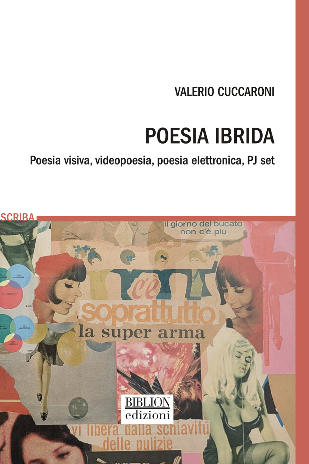 Poesia ibrida. Poesia visiva, videopoesia, poesia elettronica, PJ set