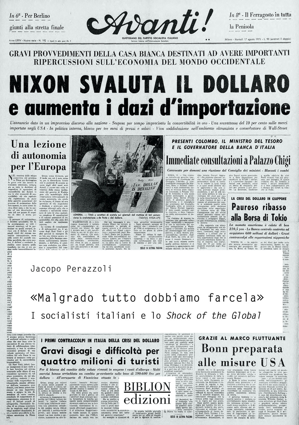 «Malgrado tutto dobbiamo farcela». I socialisti italiani e lo Shock of the Global