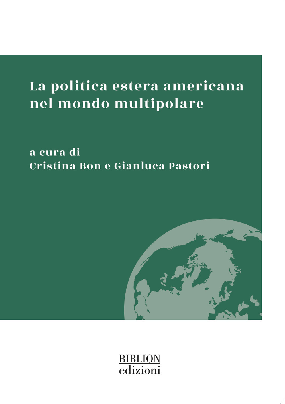 La politica estera americana nel mondo multipolare