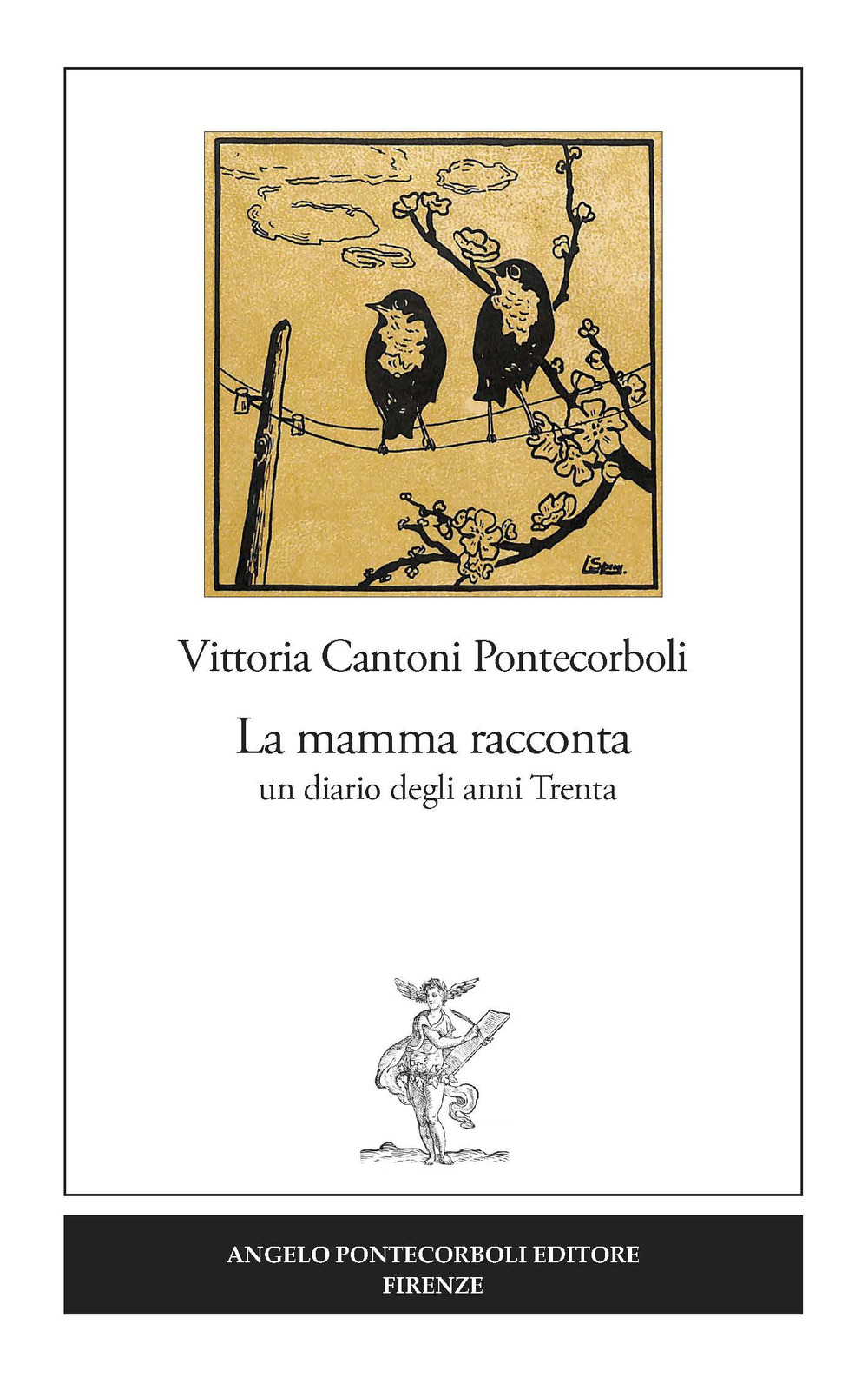 La mamma racconta. Un diario degli anni Trenta