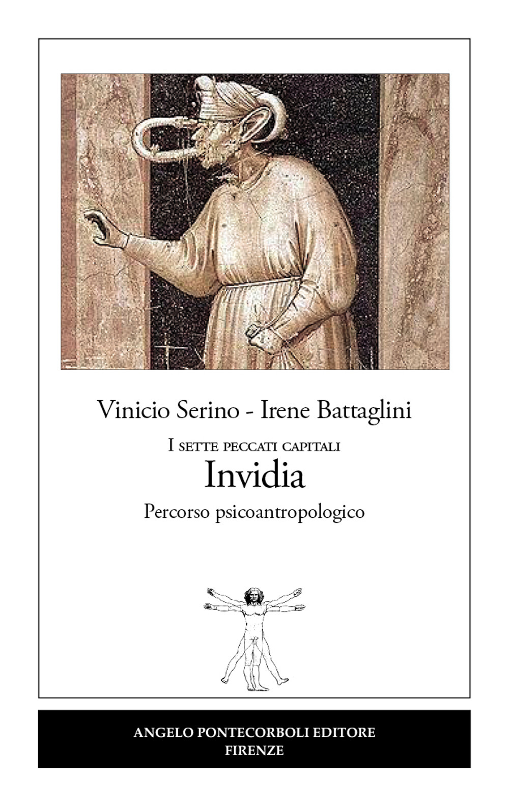 Invidia. I sette peccati capitali. Percorso psicoantropologico. Nuova ediz.