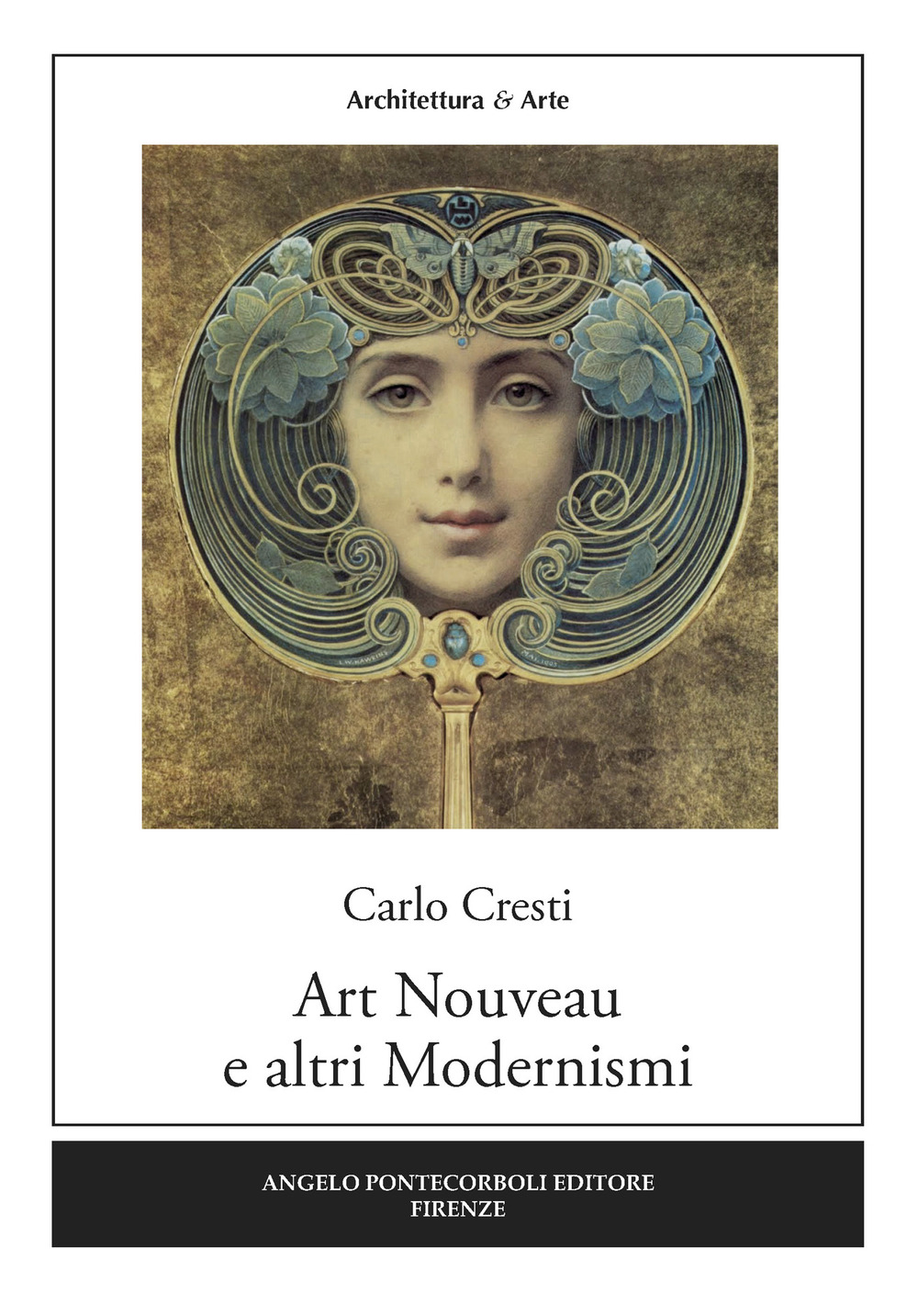 Art Nouveau e altri modernismi. Ediz. illustrata