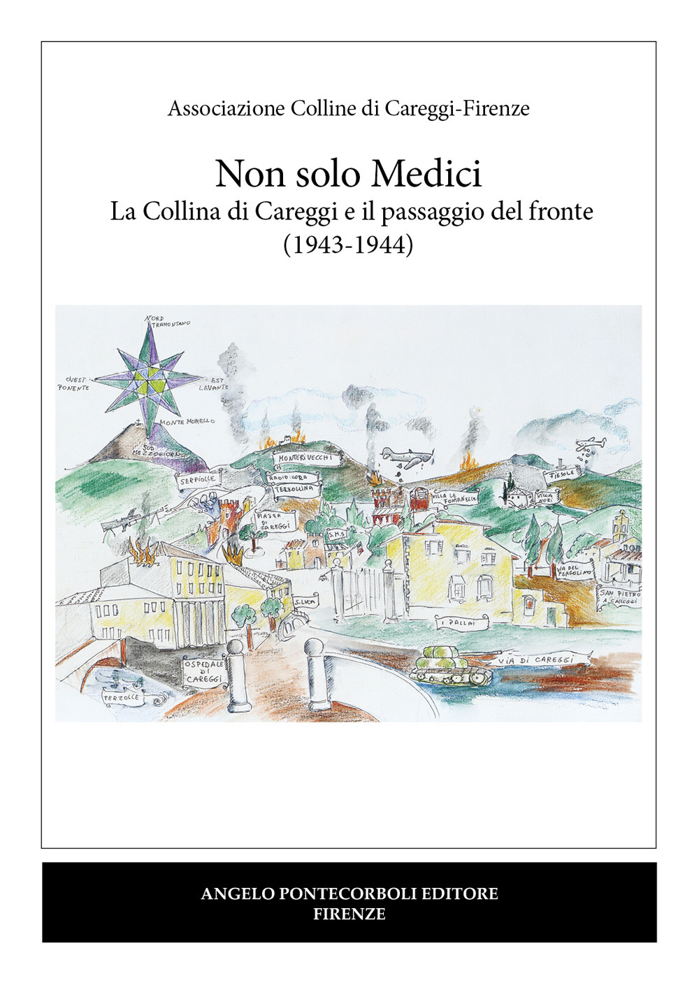 Non solo Medici. La collina di Careggi e il passaggio del fronte (1943-1944)