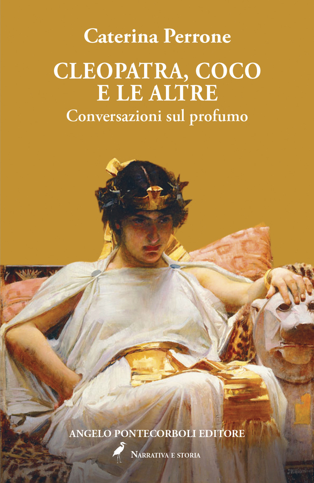 Cleopatra, Coco e le altre. Conversazioni sul profumo