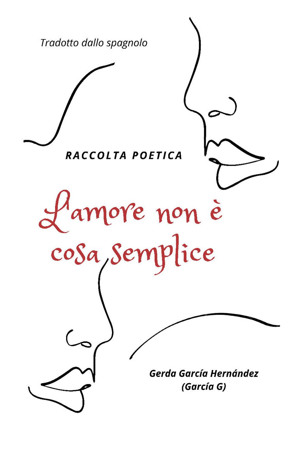 L'amore non è cosa semplice