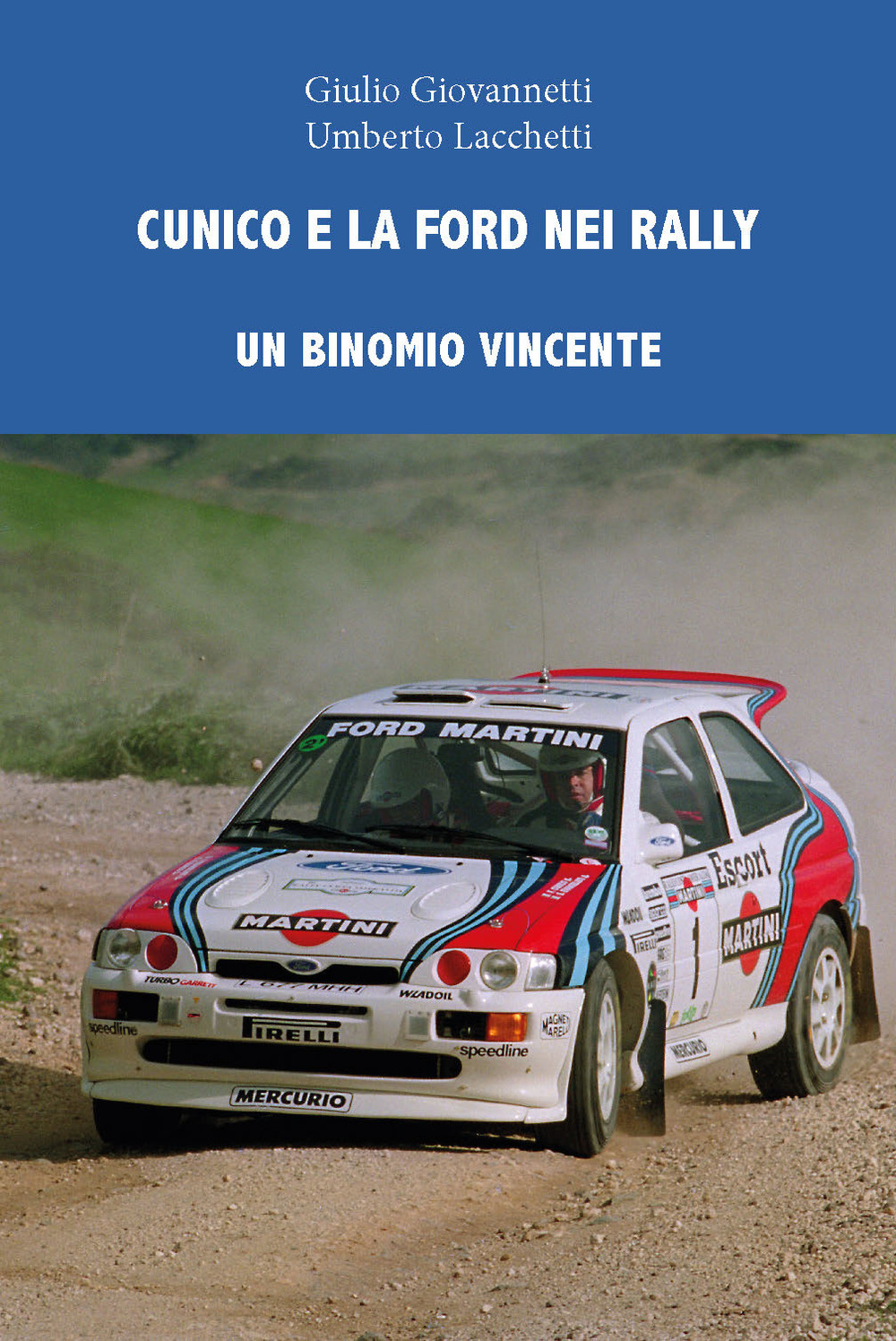 Cunico e la Ford nei rally. Un binomio vincente