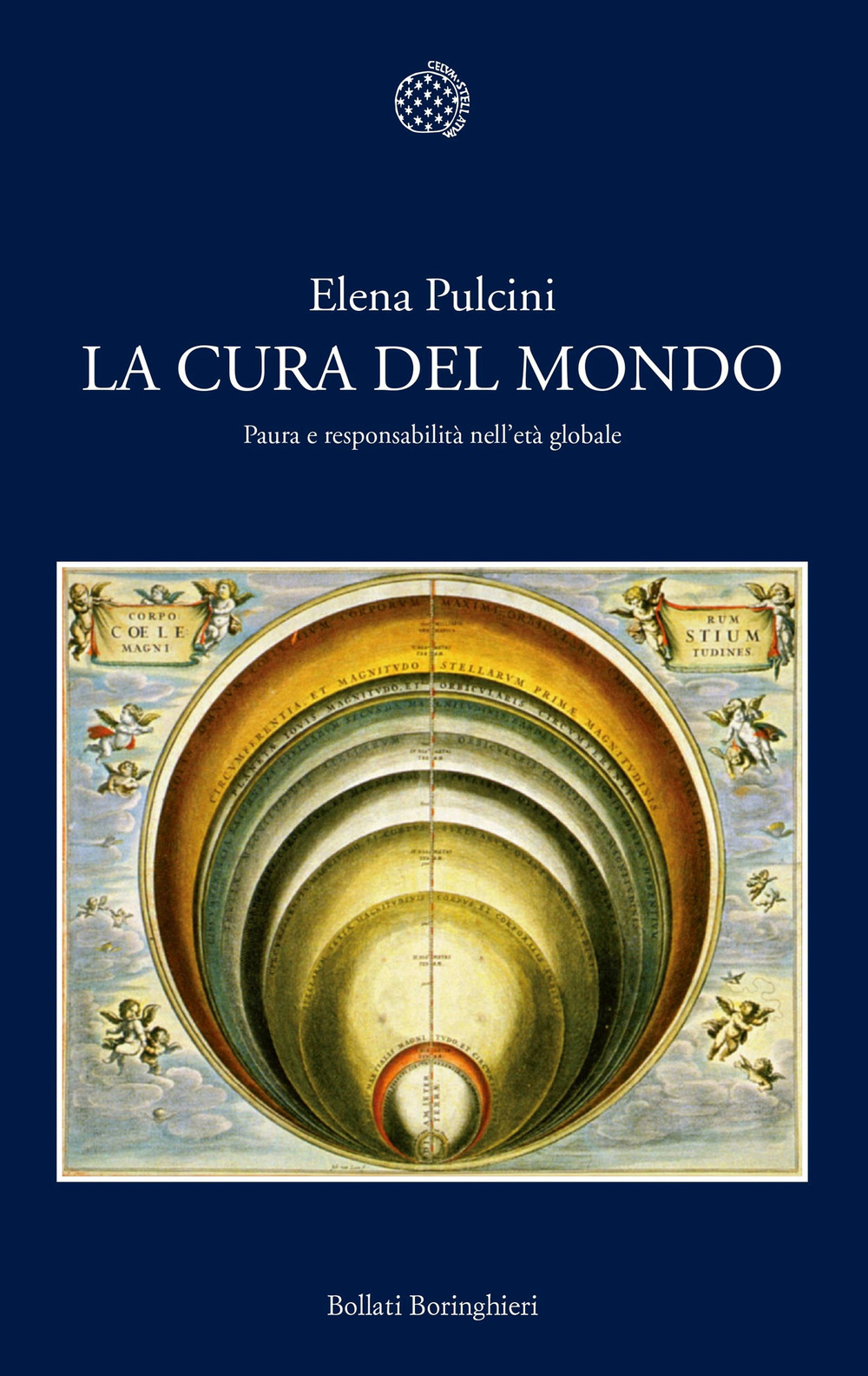 La cura del mondo. Paura e responsabilità nell'età globale