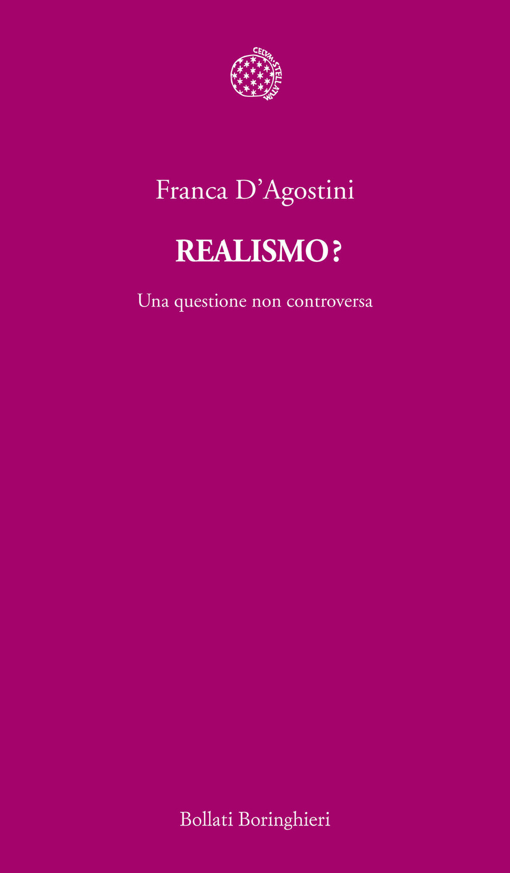 Realismo? Una questione non controversa