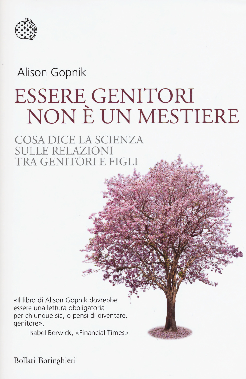 Essere genitori non è un mestiere. Cosa dice la scienza sulle relazioni tra genitori e figli