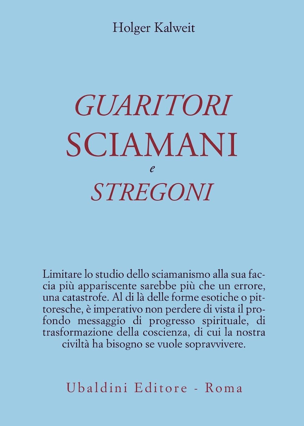 Guaritori, sciamani e stregoni