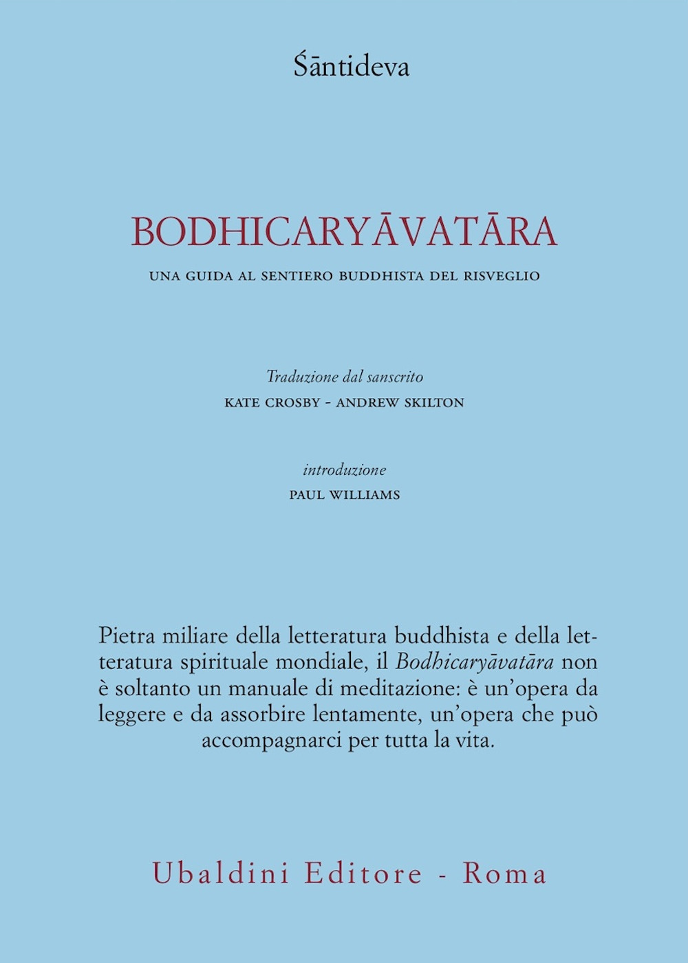 Bodhicaryavatara. Una guida al sentiero buddhista del risveglio