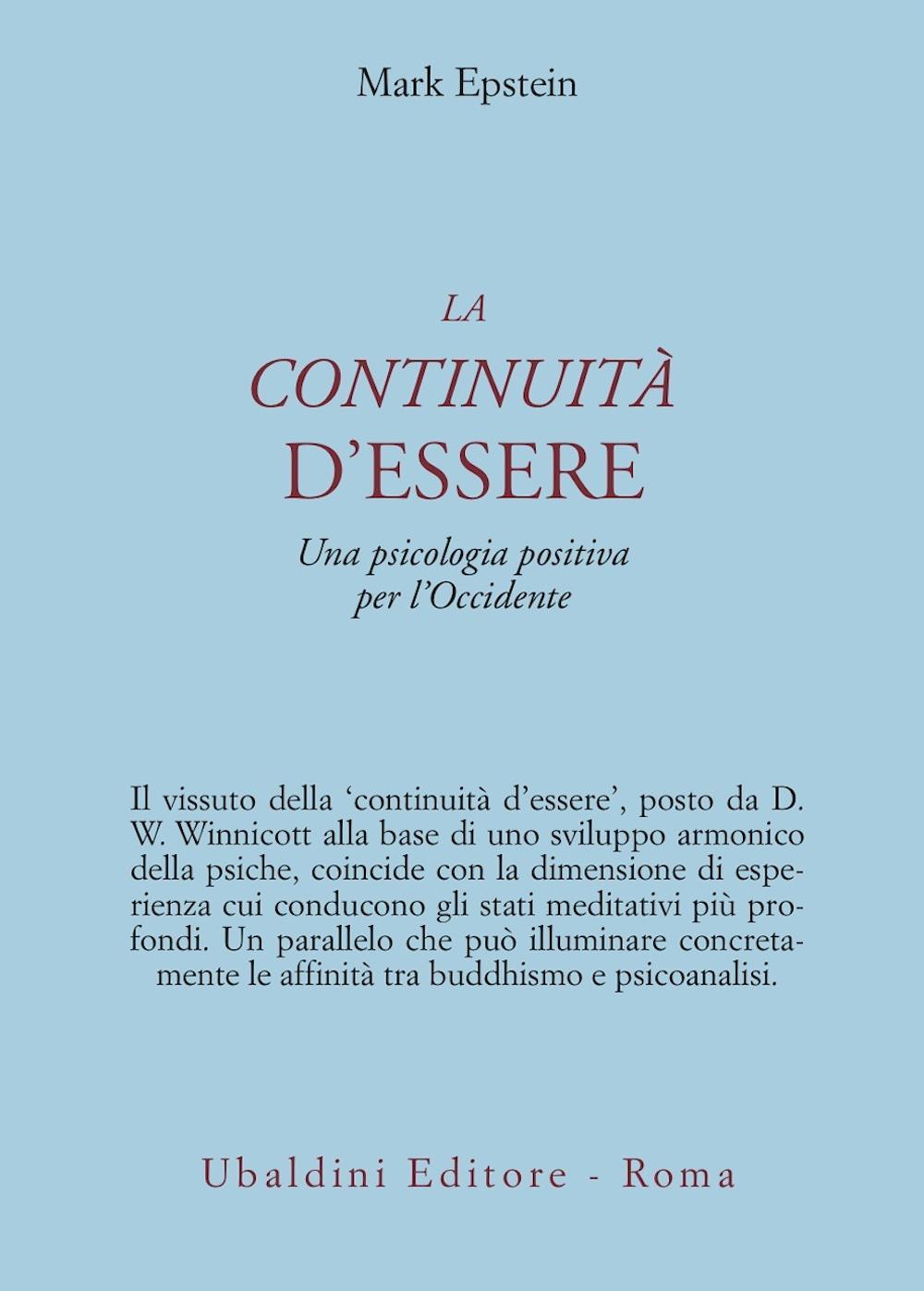 La continuità d'essere. Una psicologia positiva per l'Occidente