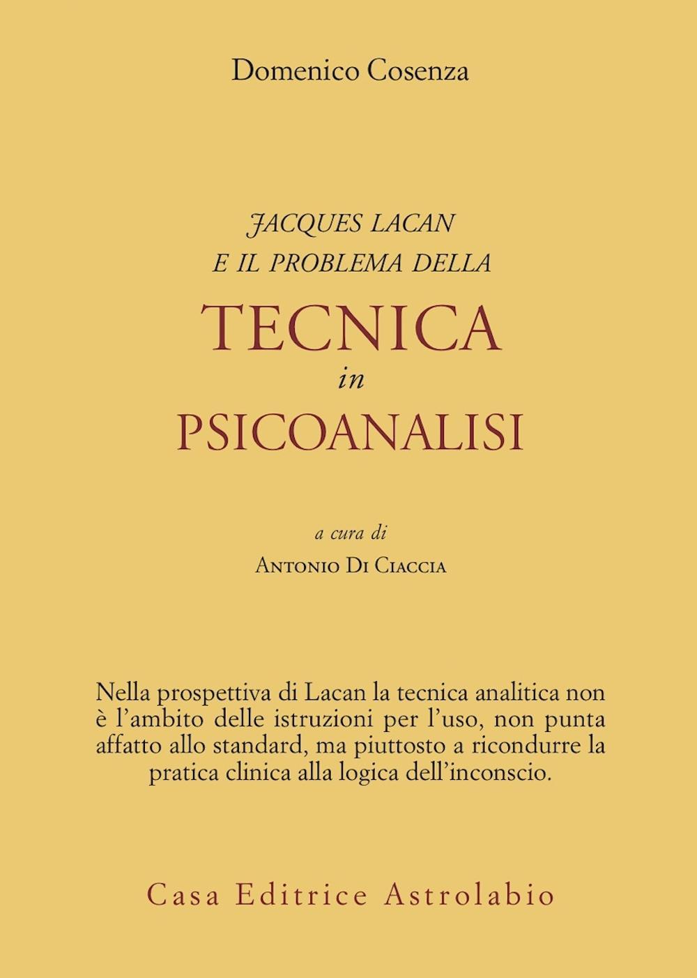 Jacques Lacan e il problema della tecnica in Psicoanalisi