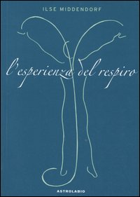 L'esperienza del respiro