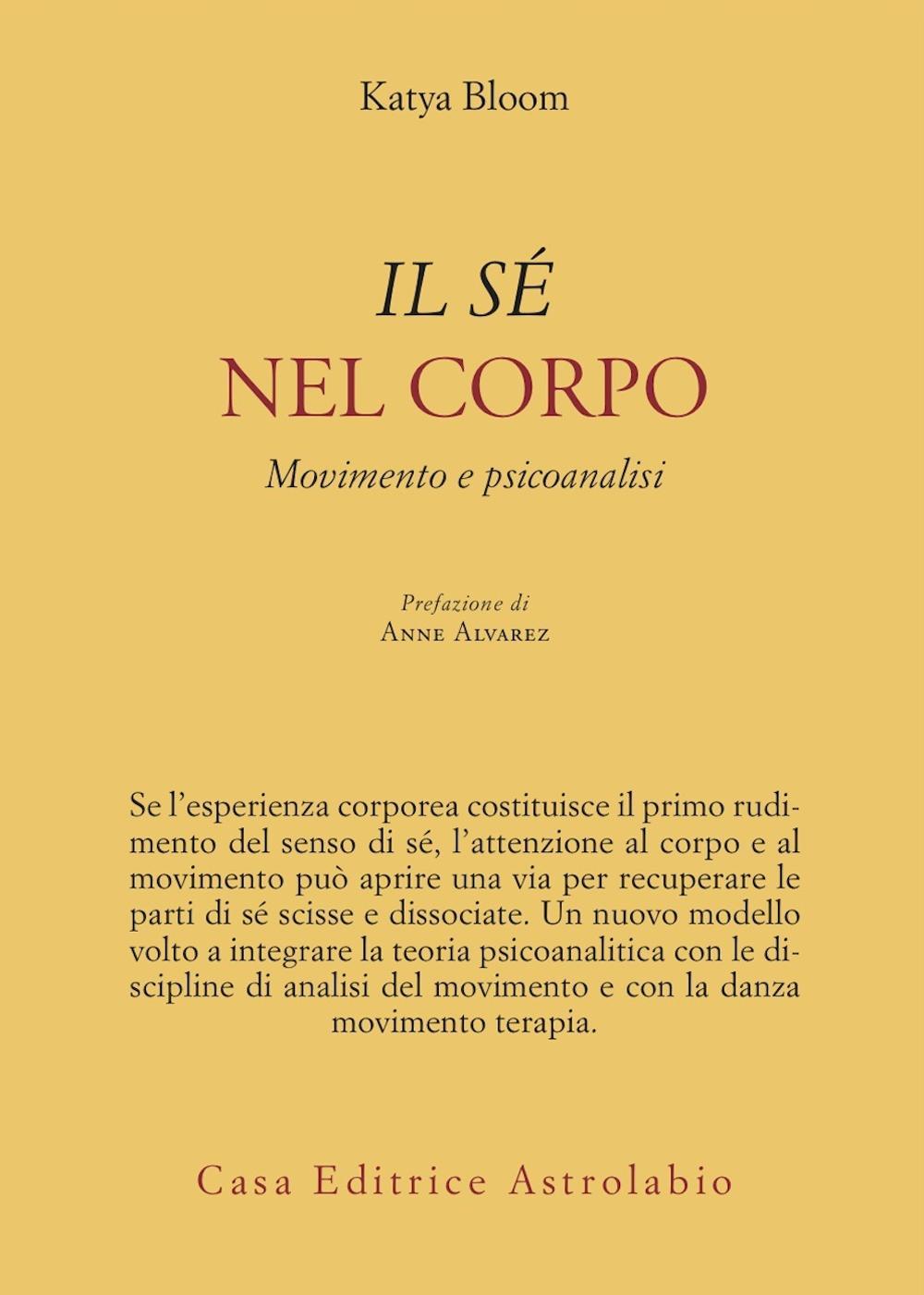 Il sé nel corpo. Movimento e psicoanalisi