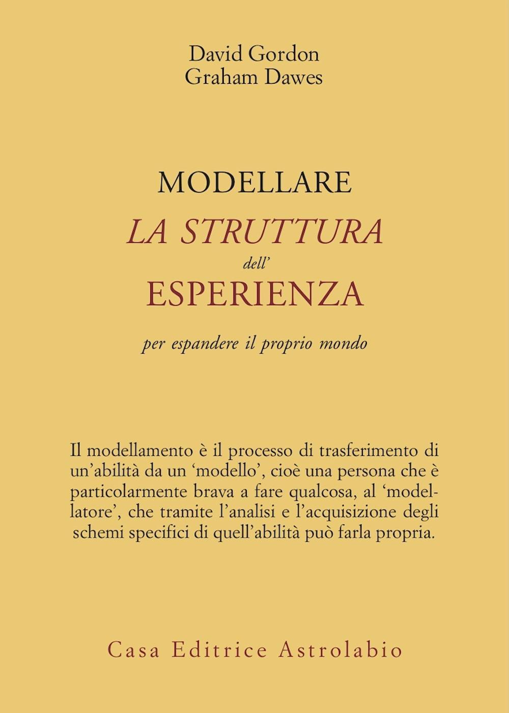 Modellare la struttura dell'esperienza per espandere il proprio mondo