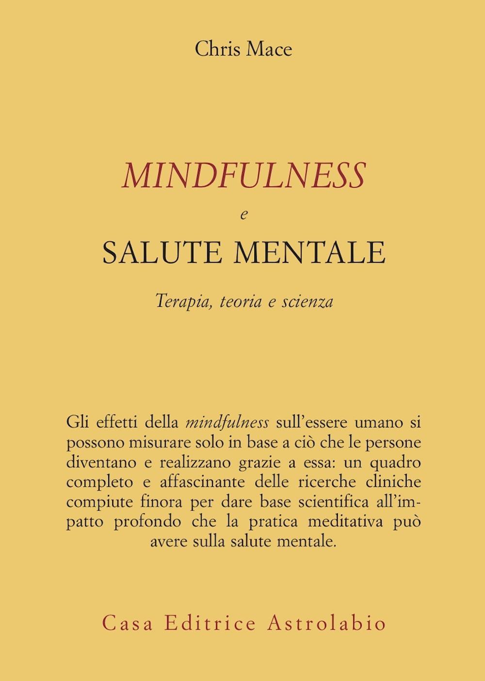 Mindfulness e salute mentale. Terapia, teoria e scienza