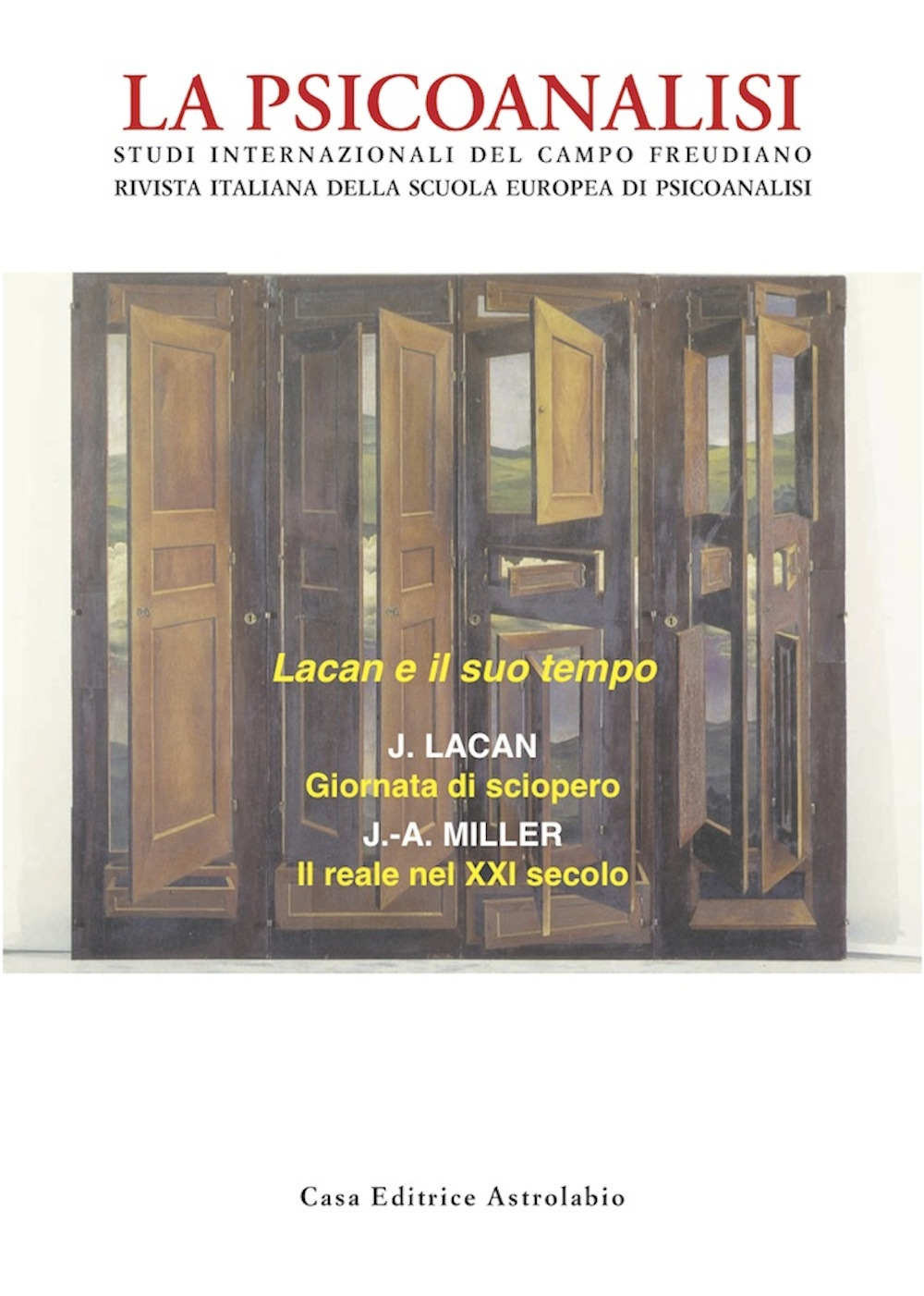 La psicoanalisi. Vol. 52: Lacan e il suo tempo