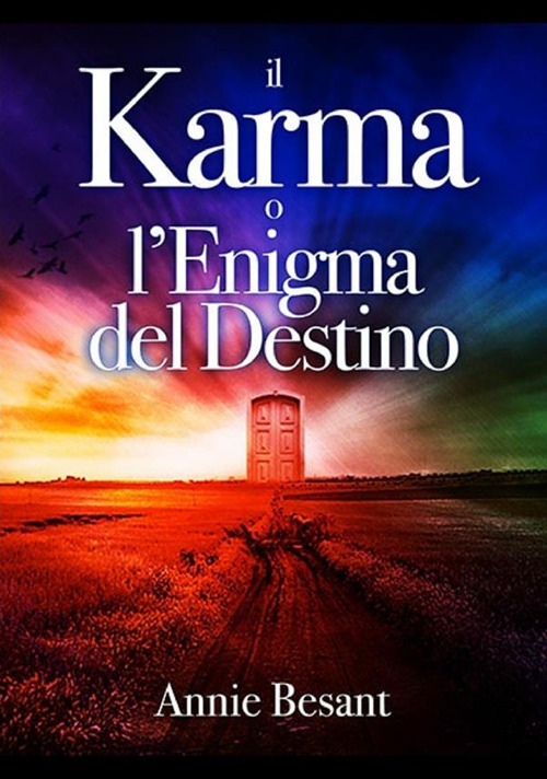 Il karma o l'enigma del destino