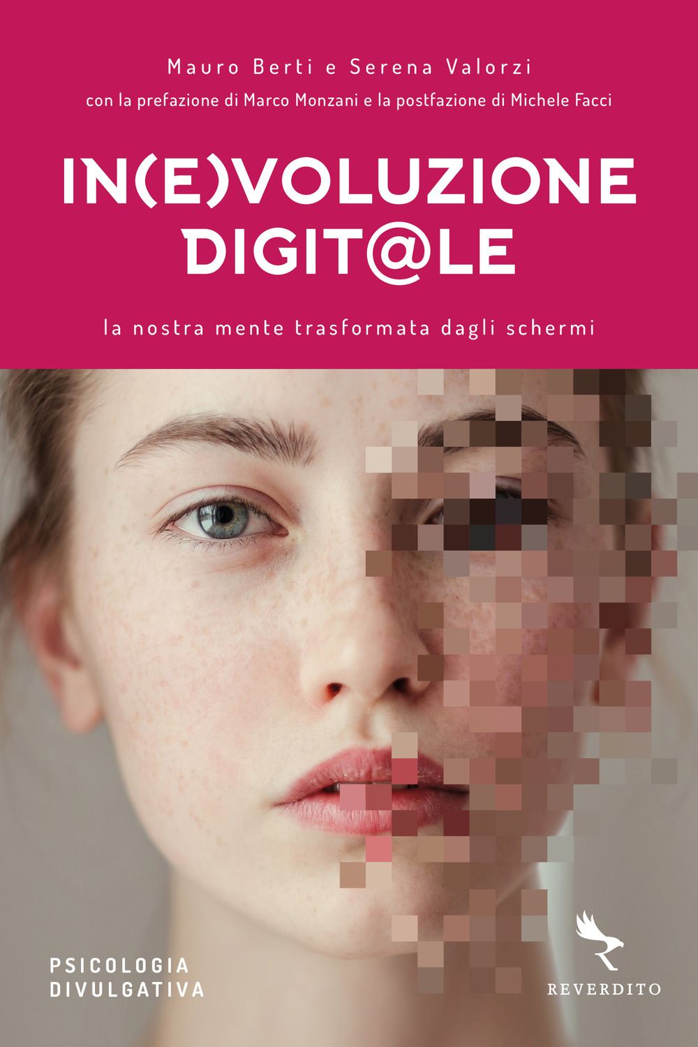 In(e)voluzione digit@le. La nostra mente trasformata dagli schermi