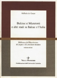 Balzac e Manzoni e altri studi su Balzac e l'Italia