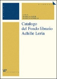 Catalogo del Fondo librario Achille Loria