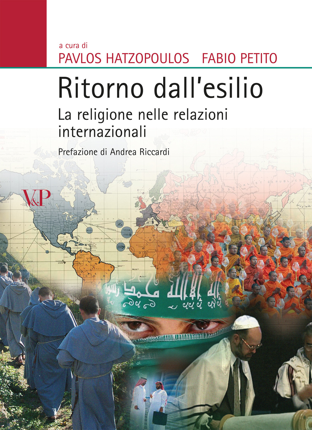 Ritorno dall'esilio. La religione nelle relazioni internazionali. Nuova ediz.