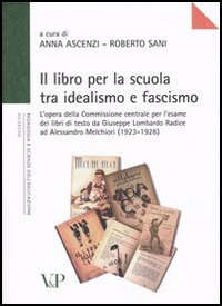 Il libro per la scuola tra idealismo e fascismo