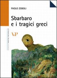 Sbarbaro e i tragici greci