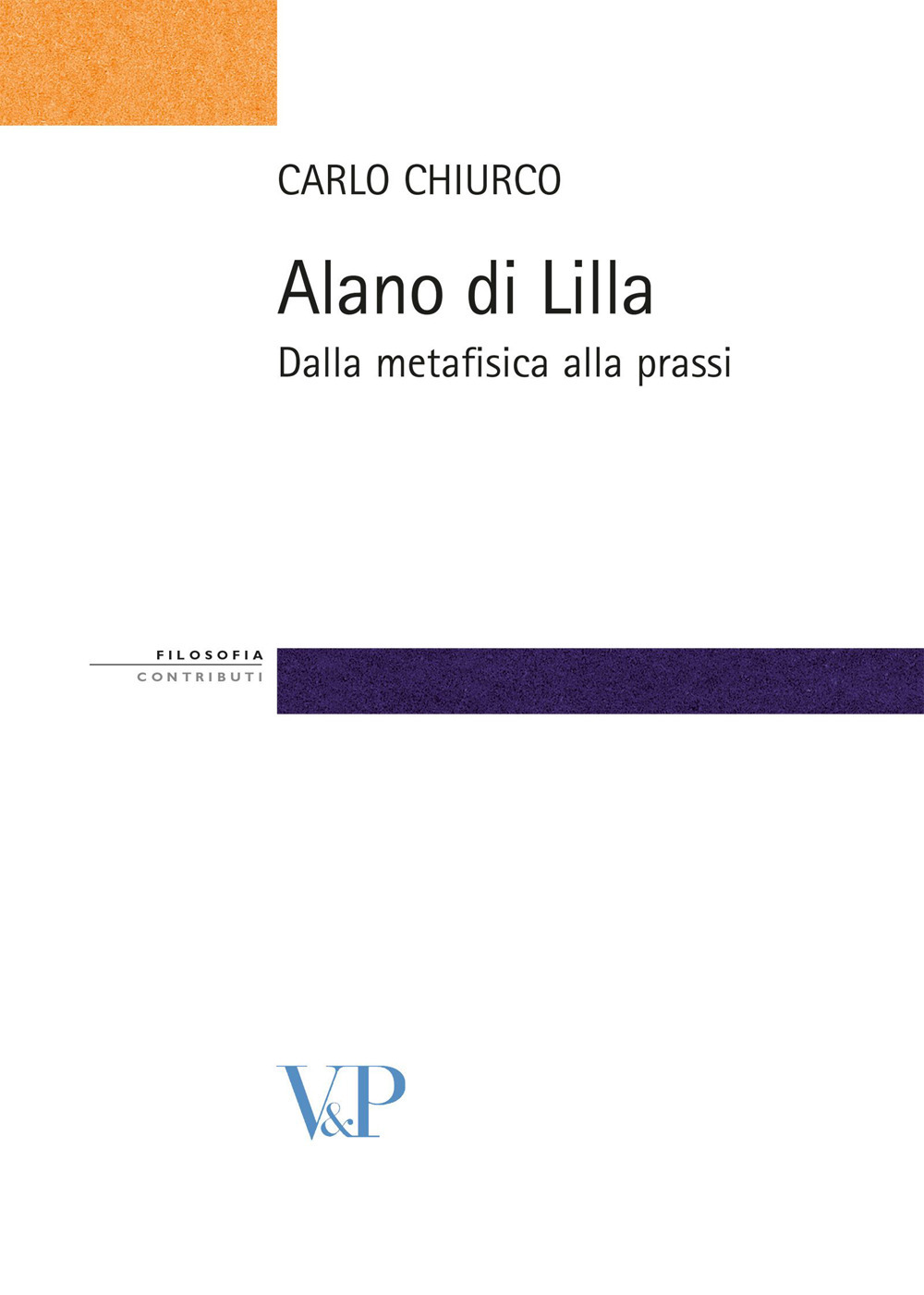 Alano di Lilla. Dalla metafisica alla prassi