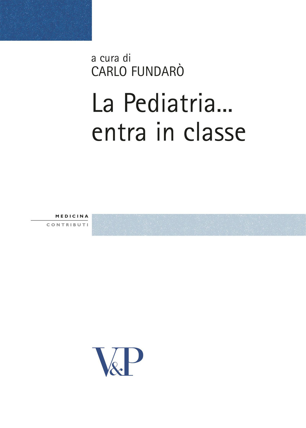 La pediatria... entra in classe