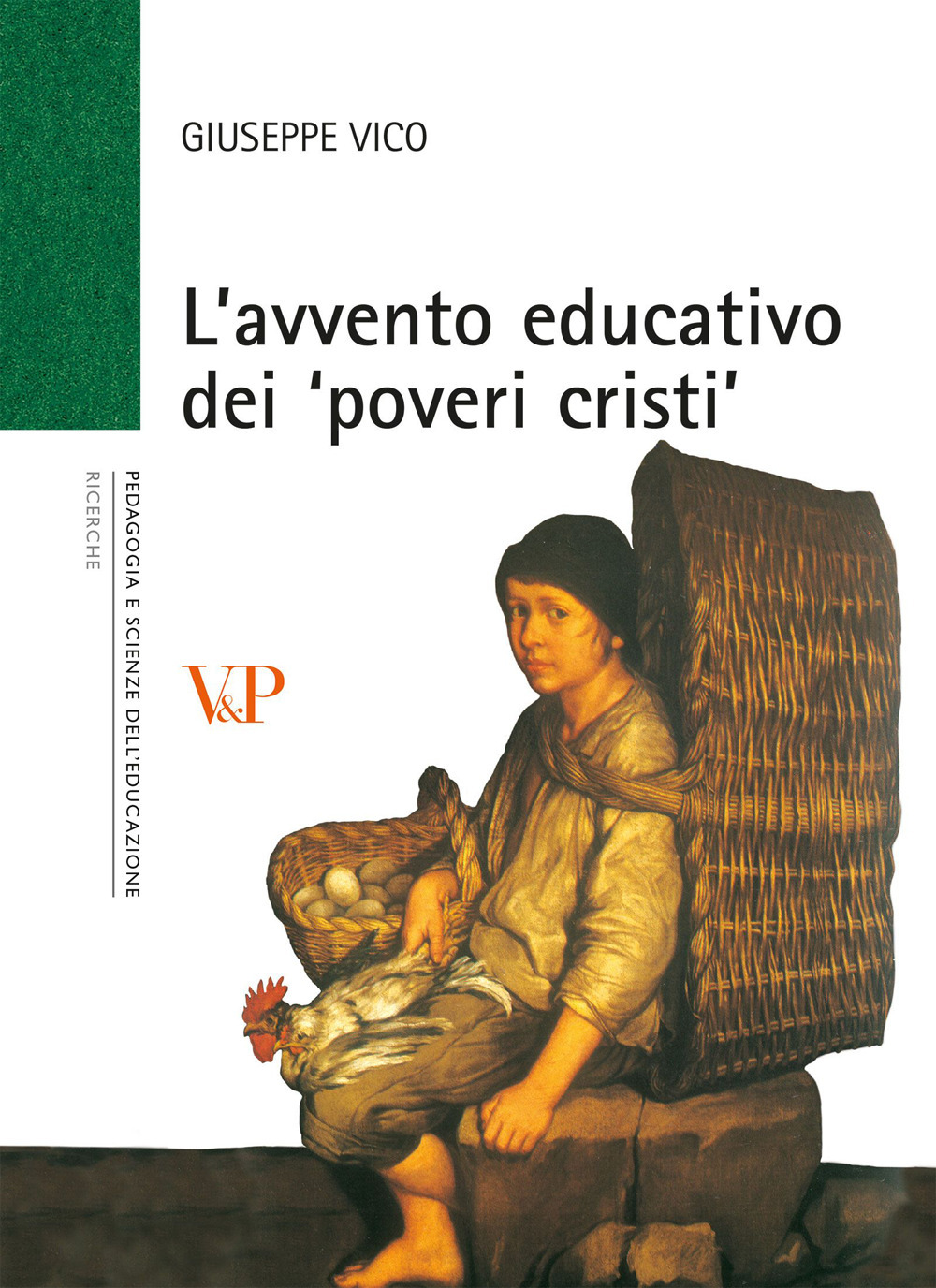 L'avvento educativo dei «poveri cristi»