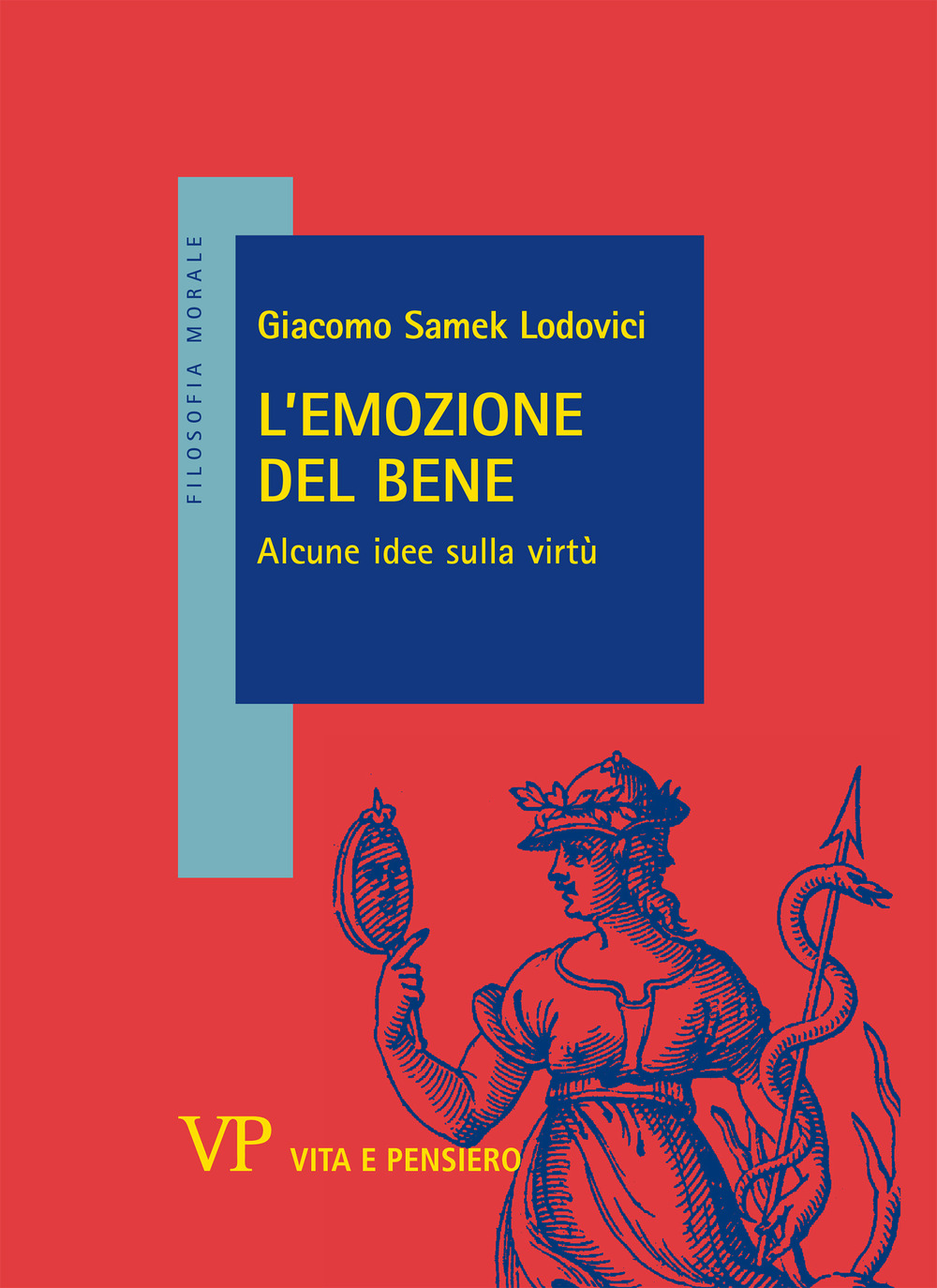 L'emozione del bene. Alcune idee sulla virtù