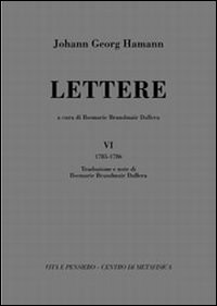 Lettere. Vol. 6: (1785-1786)