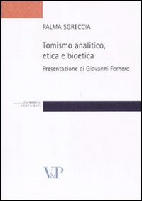 Tomismo analitico, etica e bioetica